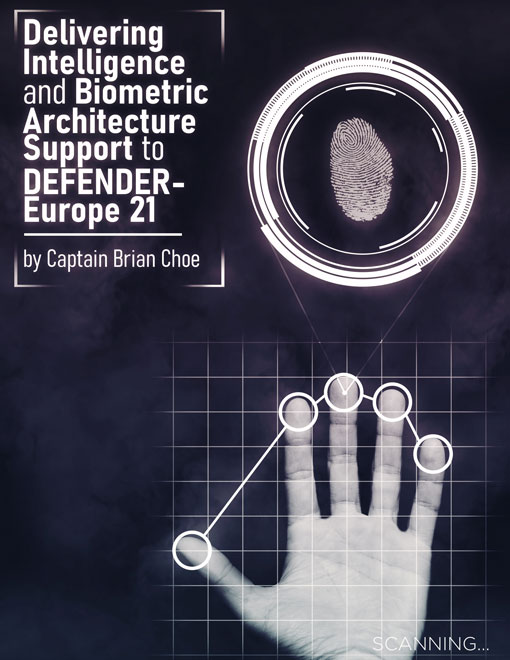 Delivering Intelligence and Biometric Architecture Support to DEFENDER-Europe 21