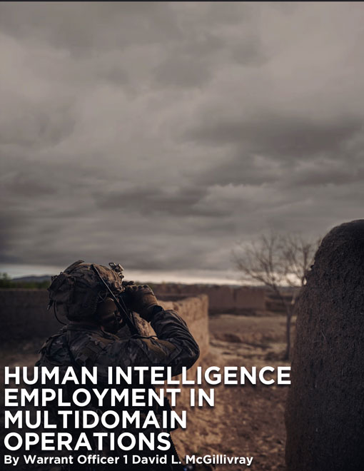 Human Intelligence Employment in Multidomain Operations