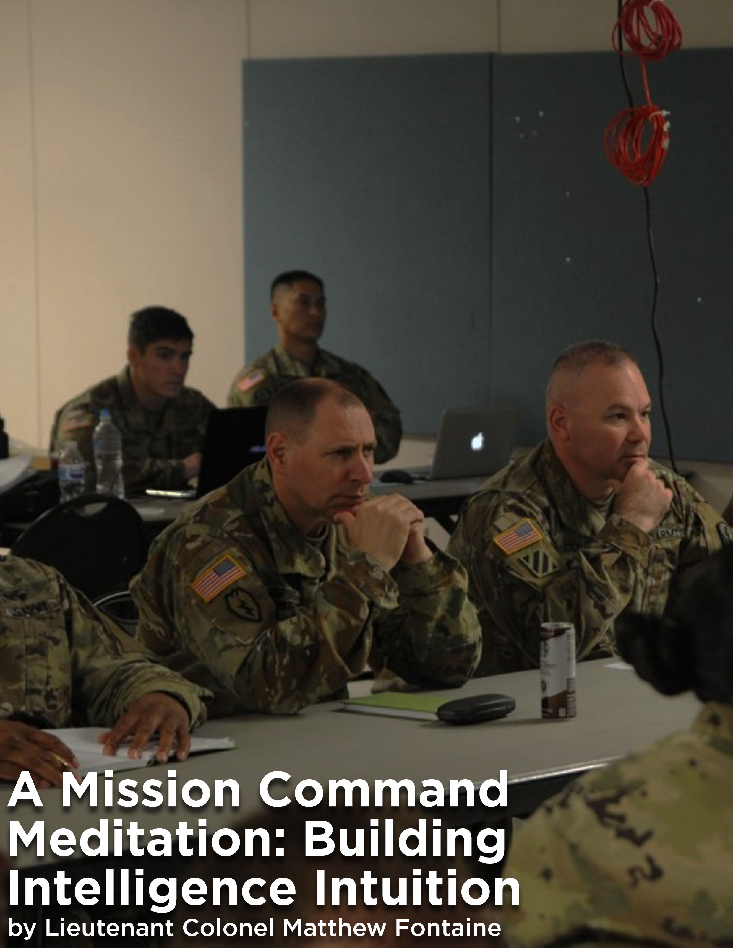 A Mission Command Meditation: Building Intelligence Intuition — 21 Feb 2024